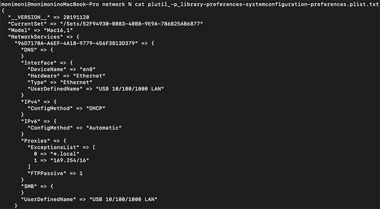 図5：network/plutil_-p_library-preferences-systemconfiguration-preferences.plist.txt（macOSで使用可能なplutilコマンドの出力結果）